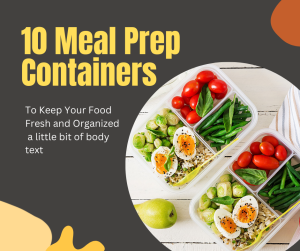 meal prep containers