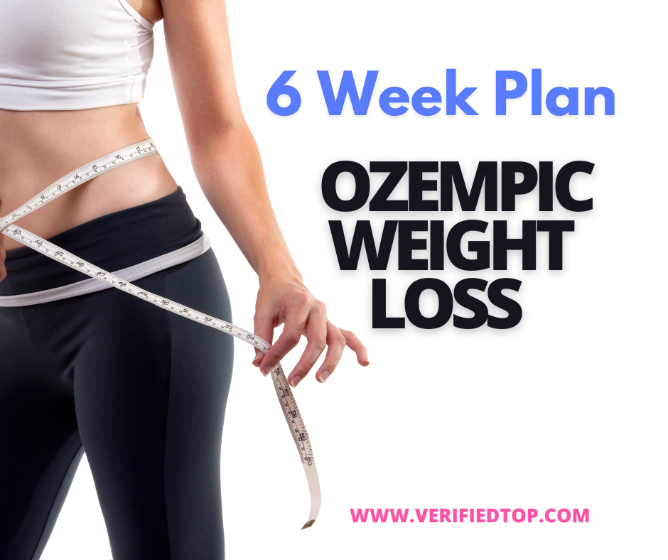 6 Week Plan Ozempic Weight Loss Results